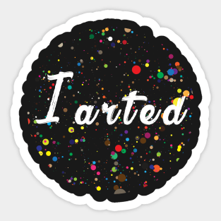 I arted - Paint splash Sticker